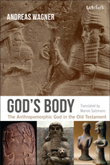 E-book, God's Body, Wagner, Andreas, T&T Clark