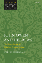 E-book, John Owen and Hebrews, Tweeddale, John W., T&T Clark
