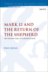 E-book, Mark 13 and the Return of the Shepherd, T&T Clark