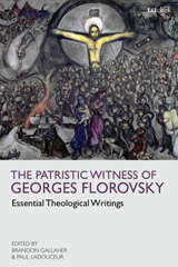 E-book, The Patristic Witness of Georges Florovsky, Florovsky, Georges, T&T Clark