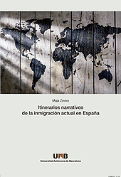 E-book, Itinerarios narrativos de la inmigración actual en España, Zovko, Maja, Universitat Autònoma de Barcelona