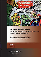 eBook, Fabricantes de viñetas : Marvel Comics y la industria de la historieta estadounidense del siglo XX, Rodríguez Moreno, José Joaquín, UCA