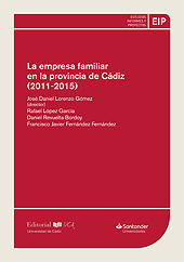 E-book, La empresa familiar en la provincia de Cádiz (2011-2015), López García, Rafael, UCA