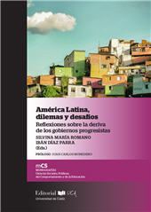 E-book, América Latina, dilemas y desafíos : reflexiones sobre la deriva de los gobiernos progresistas, Universidad de Cádiz