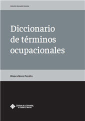 eBook, Diccionario de términos ocupacionales, Moro Peralta, Blanca, Ediciones de la Universidad de Castilla-La Mancha