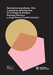 E-book, Santuarios oraculares, ritos y prácticas adivinatorias en la Hispania Antigua, Ediciones Complutense