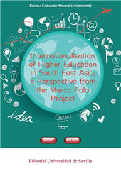 E-book, Internationalisation of higher education in South East Asia : a perspective from the Marco Polo Project, Caballero Andaluz, Rafaela, Universidad de Sevilla