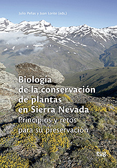 eBook, Biología de la conservación de plantas en Sierra Nevada : principios y retos para su preservación, Universidad de Granada