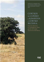 E-book, Cortijos del Conejo y Albarrán, y cortijo Becerra : área de referencia en investigación sobre gestión del medio natural en el SE ibérico, Universidad de Granada