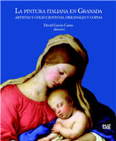 E-book, La pintura italiana en Granada : artistas y coleccionistas, originales y copias, Universidad de Granada