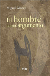 E-book, El hombre come argumento : una introducción a la antropología filósofica, Universidad de Granada