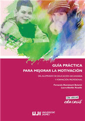 E-book, Guía práctica para mejorar la motivación del alumnado de Educación Secundaria y Formación Profesional, Universitat Jaume I