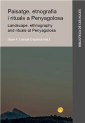 E-book, Paisatge, etnografia i rituals a Penyagolosa = : Landscape, ethnography and rituals at Penyagolosa, Universitat Jaume I