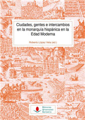 E-book, Ciudades, gentes y intercambios en la monarquía hispánica en la Edad Moderna, Editorial de la Universidad de Cantabria