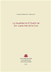 eBook, La visualidad en El sueño de sor Juana Inés de la Cruz, Sandoval Caballero, Rosalía, Universidad de Oviedo