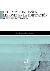 eBook, Degradación, daños, lesiones en la edificación : El estudio patologico, Universidad del Valle