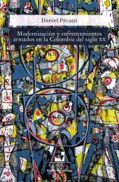 eBook, Modernización y enfrentamientos armados en la Colombia del siglo XX, Universidad del Valle