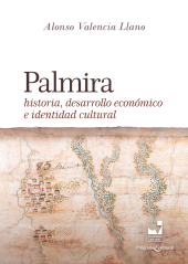 E-book, Palmira : historia, desarrollo económico e identidad cultural, Universidad del Valle