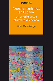 E-book, Neochamanismos en España : un estudio desde el ámbito valenciano, Albert Rodrigo, María, Editorial UOC