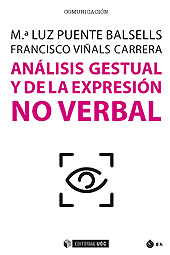 E-book, Análisis gestual y de la expresión no verbal, Puente Balsells, Ma. Luz., Editorial UOC