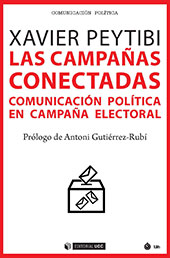 eBook, Las campañas conectadas : comunicación política en campaña electoral, Peytibi, Xavier, Editorial UOC
