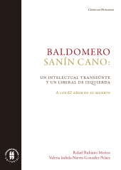 E-book, Baldomero Sanín Cano: un intelectual transeúnte y un liberal de izquierda : A los 62 años de su muerte, Editorial Universidad del Rosario
