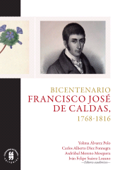 E-book, Bicentenario: Francisco José de Caldas, 1768-1816, Editorial Universidad del Rosario