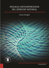 E-book, Dilemas contemporáneos del derecho notarial, Editorial Universidad del Rosario