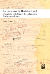 E-book, La ontología de Rodolfo Kusch : Mandala ontológico de la filosofía latinoamericana, Ediciones USTA - Universidad Santo Tomás