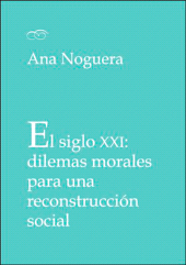 E-book, El siglo XXI: dilemas morales para una reconstrucción social, Universitat de València