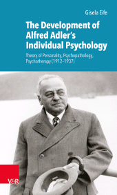 E-book, The Development of Alfred Adler's Individual Psychology : Theory of Personality, Psychopathology, Psychotherapy (1912-1937), Vandenhoeck & Ruprecht
