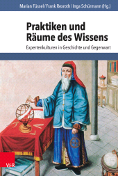 E-book, Praktiken und Räume des Wissens : Expertenkulturen in Geschichte und Gegenwart, Vandenhoeck & Ruprecht