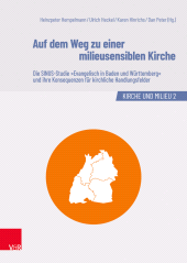 eBook, Auf dem Weg zu einer milieusensiblen Kirche : Die SINUS-Studie "Evangelisch in Baden und Württemberg" und ihre Konsequenzen für kirchliche Handlungsfelder, Vandenhoeck & Ruprecht