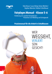 E-book, Fairplayer.Manual - Klasse 5-6 : Förderung von sozialen Kompetenzen - Prävention von Mobbing und Schulgewalt. Praxismanual für die Arbeit in Schulklassen, Vandenhoeck & Ruprecht