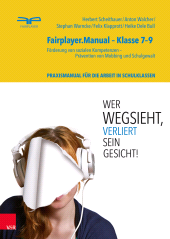E-book, Fairplayer.Manual - Klasse 7-9 : Förderung von sozialen Kompetenzen - Prävention von Mobbing und Schulgewalt. Theorie- und Praxismanual für die Arbeit mit Jugendlichen in Schulklassen, Vandenhoeck & Ruprecht