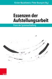 E-book, Essenzen der Aufstellungsarbeit : Praxis der Systemaufstellung, Vandenhoeck & Ruprecht