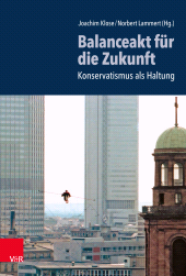 E-book, Balanceakt für die Zukunft : Konservatismus als Haltung, Vandenhoeck & Ruprecht