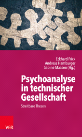 eBook, Psychoanalyse in technischer Gesellschaft : Streitbare Thesen, Vandenhoeck & Ruprecht