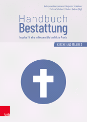 eBook, Handbuch Bestattung : Impulse für eine milieusensible kirchliche Praxis, Vandenhoeck & Ruprecht