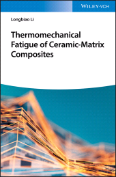 E-book, Thermomechanical Fatigue of Ceramic-Matrix Composites, Wiley-VCH