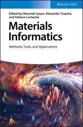 eBook, Materials Informatics : Methods, Tools, and Applications, Wiley-VCH