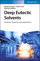 E-book, Deep Eutectic Solvents : Synthesis, Properties, and Applications, Wiley-VCH