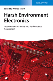 E-book, Harsh Environment Electronics : Interconnect Materials and Performance Assessment, Wiley-VCH