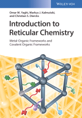 E-book, Introduction to Reticular Chemistry : Metal-Organic Frameworks and Covalent Organic Frameworks, Wiley-VCH