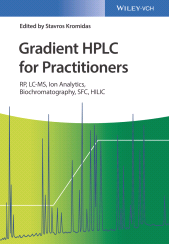 E-book, Gradient HPLC for Practitioners : RP, LC-MS, Ion Analytics, Biochromatography, SFC, HILIC, Wiley-VCH