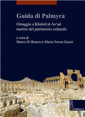 E-book, Guida di Palmyra : omaggio a Khaled al-As'ad, martire del patrimonio culturale, Viella