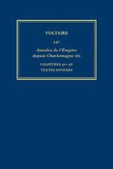 eBook, Œuvres complètes de Voltaire (Complete Works of Voltaire) 44C : Annales de l'Empire (III): Ch.40-48: Maximilien-Léopold, Textes annexes, Voltaire Foundation