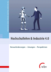E-book, Hochschullehre & Industrie 4.0 : Herausforderungen - Lösungen - Perspektiven, wbv Publication
