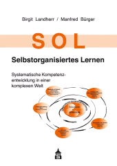 E-book, SOL - Selbstorganisiertes Lernen : Systematische Kompetenzentwicklung in einer komplexen Welt, wbv Publication