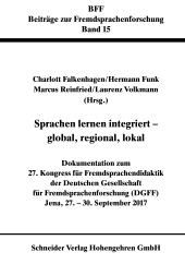 E-book, Sprachen lernen integriert - global, regional, lokal : Dokumentation zum 27. Kongress für Fremdsprachendidaktik der Deutschen Gesellschaft für Fremdsprachenforschung/DGFF) Jena, 27.-30. September 2017, wbv Publication